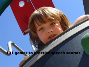 101 games to play to practise speech sounds