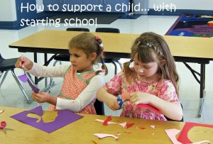 How to support a child with starting school