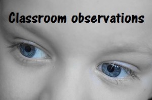 Classroom observations by Helen