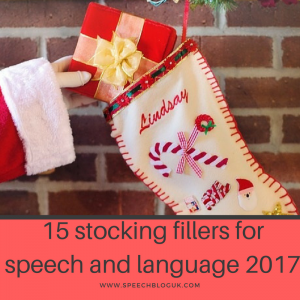 Stocking fillers for speech and language 2017