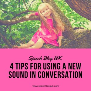 5 tips for using a new sound in conversation